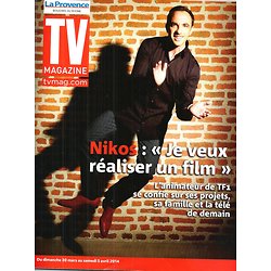 TV MAGAZINE n°21661 30/03/2014  Nikos Aliagas/ Jean Reno/ Olivier Marchal/ Séries Françaises