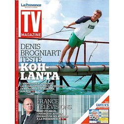 TV MAGAZINE n°21987 19/04/2015  Denis Brogniart teste "Koh-Lanta"/ France Télévisions: Rémy Pflimlin/ Cyril Hanouna/ "Disparue"