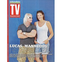 TV MAGAZINE n°22076 02/08/2015  Laure Manaudou & Philippe Lucas, histoires d'eau/ La recette de Ducasse
