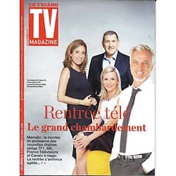 TV MAGAZINE N°22391 07/08/2016 RENTREE TV:LES CHANGEMENTS/ COURBET/ STEPHANE GUY
