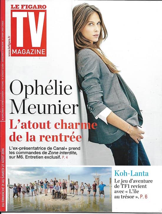 TV MAGAZINE N°22403 21/08/2016  OPHELIE MEUNIER/ KOH-LANTA/ "PETITS MEURTRES..."
