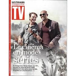 TV MAGAZINE N°22618 30/04/2017 LE CINEMA EN MODE SERIES/ L'ARME FATALE, TRAINING DAY, TAKEN/ BREITMAN