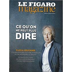 LE FIGARO MAGAZINE n°22540 27/01/2017  Pascal Bruckner face aux censeurs/ Centre Pompidou/ Italie sinistrée/ Marrakech en side-car