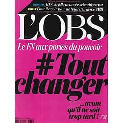 L'OBS n°2666 10/12/2015  #Toutchanger/ Musulmans de France/ Révolution de l'ADN/ Etat d'urgence/ Street art/ Justin Trudeau