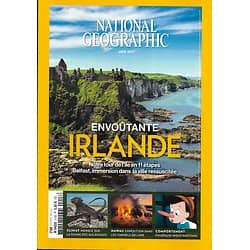 NATIONAL GEOGRAPHIC n°213 juin 2017  ENVOUTANTE IRLANDE/ TUNNELS DE LAVE HAWAII/ POURQUOI MENTIR?/ EL NINO MENACE LES GALAPAGOS