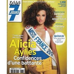 TELE 7 JOURS n°2984 05/08/2017  Alicia Aylies-Miss France/ Demain nous appartient/ Vianney/ Delphine Wespiser/ Usain Bolt/ Susaun Sarandon & Jessica Lange