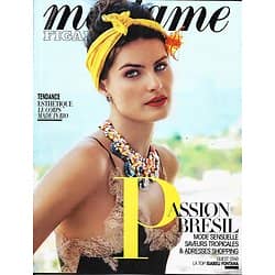 MADAME FIGARO n°22343 10/06/2016  Passion Brésil/ Guest star: Isabeli Fontana/ Chiara Mastroianni/ Soins solaires/ Dior Hongkong/ Louis Vuitton à Rio