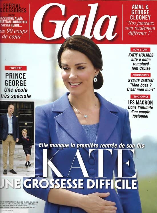 GALA n°1266 13/09/2017  Kate Middleton/ Les Macron/ Sylvie Vartan/ Christa Théret/ George Clooney/ Katie Holmes