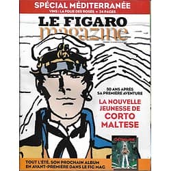 LE FIGARO MAGAZINE n°22677 07/07/2017  Corto Maltese/ Moustique/ Corée du Nord/ Abitibi-Canada