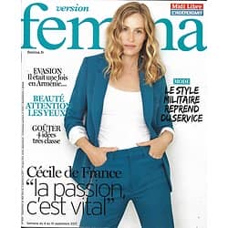 VERSION FEMINA n°805 4 septembre 2017  Cécile de France/ Goûter/ Arménie/ Mode militaire