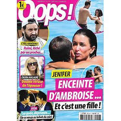 OOPS! n°252 04/08/2017 Jenifer/ Cyril Hanouna/ Enora Malagré/ Ayem Nour/ Lily-Rose Depp/ Rihanna/ Angelina Jolie