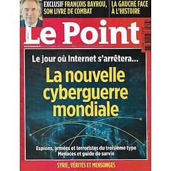 LE POINT n°2316 26/01/2017  La nouvelle cyberguerre mondiale/ Bayrou/ Syrie/ Scorsese