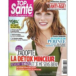TOP SANTE n°322 juillet 2017 J'adopte la détox minceur/ Ma santé au naturel/ Mon périnée