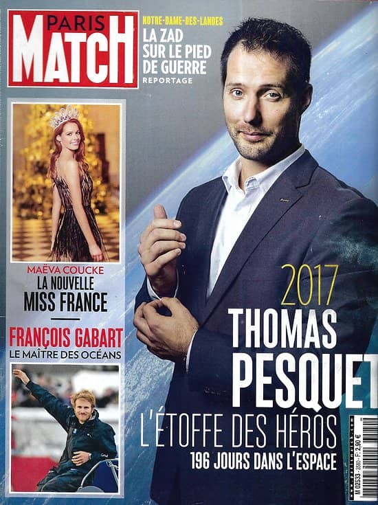 PARIS MATCH n°3580 21/12/2017  Thomas Pesquet/ François gabart/ Miss France-Coucke/ Notre-Dame-Des-Landes/ Best of 2017