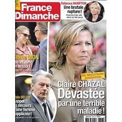 FRANCE DIMANCHE n°3703 18/08/2017  Claire Chazal/ Alain Delon/ Céline Dion/ Rebecca Hampton/ Lefébure/ Van Damme