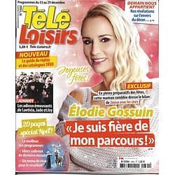 TELE LOISIRS n°1660 23/12/2017  Elodie Gossuin/ Adieu Johnny Hallyday/ "Demain nous appartient"/ Gerra/ Ruquier/ M.James