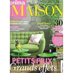 PRIMA MAISON n°50 mai-juin 2012  Petits prix, grands effets/ Recevoir/ Mobilier d'extérieur/ Murs "créatifs"