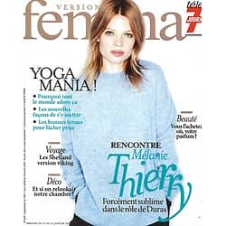 VERSION FEMINA n°824 15/01/2018  Mélanie Thierry/ Yoga mania!/ Les Shetland/ Chambres avec style