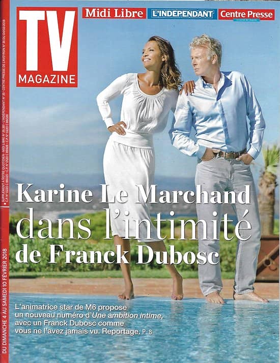 TV MAGAZINE n°22854 04/02/2018  Franck Dubosc & Le Marchand/ Daphné Bürki/ "Les bracelets rouges"