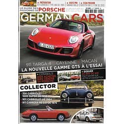 GERMAN CARS n°22 juin-août 2017  Porsche, guide passion/ La nouvelle gamme GTS à l'essai/ 40 ans de 928