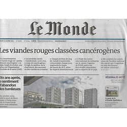 LE MONDE n°22014 27/10/2015  Viande rouge cancérogène/ Abandon banlieues/ Régionales/ télécoms-médias/ N.Courtois-Higelin