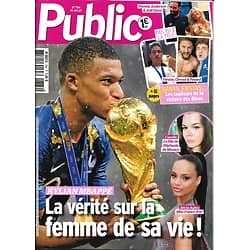 PUBLIC n°784 20/07/2018  Kylian Mbappé/ Les coulisses de la victoire des Bleus/ Deschamps/ Story: Rihanna