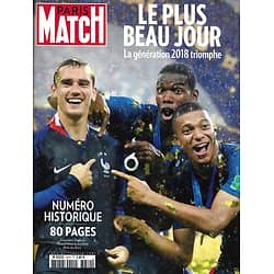 PARIS MATCH n°3610 18/07/2018  Numéro historique: Génération 2018 Champions du Monde