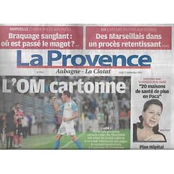 LA PROVENCE n°7765 17/09/2018   L'OM cartonne/ Affaire Hélène Pastor/ Agnès Buzyn/ Trail Marseille/ Spirou