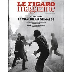 LE FIGARO MAGAZINE n°22878 02/03/2018  Le vrai bilan de mai 68/ Les enfants soldats de Daech/ Tintoret, la fureur de peindre