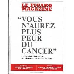 LE FIGARO MAGAZINE n°23044 14/09/2018 Futurs traitements du cancer/ Temples oubliés du Cambodge/ Joaquin Phoenix/ Voyage aux Canaries