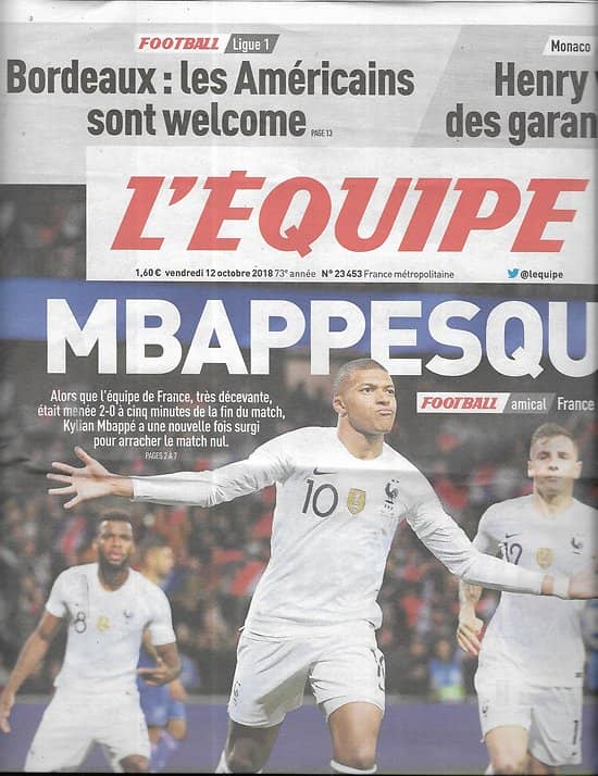 L'EQUIPE n°23453 12/10/2018  Mbappesque/ France-Islande/ Ligue des Nations/ Monaco/ Valverde/ Kostedde