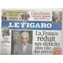 LE FIGARO n°20734 01/04/2011  Déficit public/ Intervention en Libye/ Radicalisation musulmans/ Gbagbo aux abois/ Nucléaire/ Van Dongen/ Julien Doré