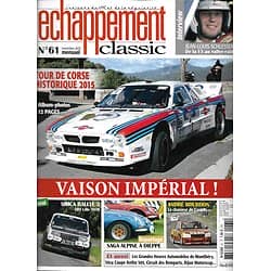 ECHAPPEMENT CLASSIC n°61 novembre 2015  Tour de Corse Historique 2015 -Vaison/ Simca rallye 2/ Saga Alpine/ Schlesser