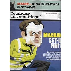 COURRIER INTERNATIONAL n°1467 13/12/2018  Gilets jaunes: Macron pris au piège/ Un monde sans viande?/ Le judéo-arabe/ La Lucha, combat citoyen