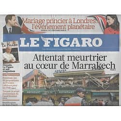 LE FIGARO n°20758 29/04/2011  Attentat à Marrakech/ Mariage Kate&William/ Syndicats/ Endeavour/ Fendi/ jean-Paul II