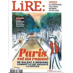 LIRE n°453 mars 2017  Paris est un roman, la capitale et les écrivains/ Jacques Prévert/ Victor del Arbol/ Salon du Livre Maroc