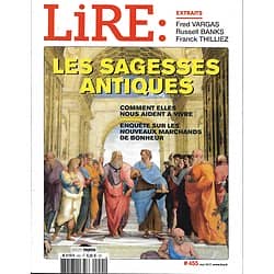 LIRE n°455 mai 2017  Les sagesses antiques/ Epictète/ Arturo Perez-Reverte/ Philippe Labro