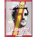 FRANCE FOOTBALL n°3796 19/02/2019  Griezmann l'Espagnol/ Anthony Lopes/ Messi/ Joshua Kimmich/ OL vintage