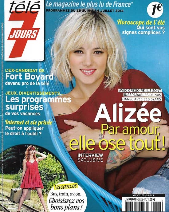 TELE 7 JOURS n°2822 28/06/2014  Alizée/ Fort Boyard/ Patrick Bruel/ Scandal/ Le Bihan-Fignon