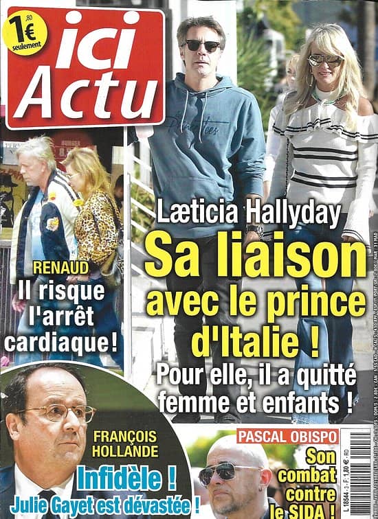 ICI ACTU N° février-avril  Laeticia Hallyday/ Renaud/ Pascal Obispo/ Hollande/ Alain Delon/ Sophie Marceau