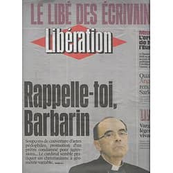 LIBERATION n°10830 17/03/2016  Le Libé des écrivains/ Cardinal Barbarin/ Crise des migrants/ Sarkozy/ Vargas Llosa