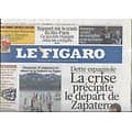 LE FIGARO n°20837 30/07/2011  Départ de Zapatero/ Guerre en Libye/ Balkans/ Solitaire du Figaro/ Polareff/ dette USA