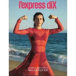 L'EXPRESS DIX n°1/10 05/09/2018  Spécial mode/ Spécial Milla Jovovich/ Isabel Marant/ Hauser & Wirth