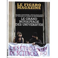 LE FIGARO MAGAZINE n°23245 10/05/2019  Le grand noyautage des universités/ Le chat, espèce invasive?/ Festival de Cannes/ Spécial horlogerie/ Singapour: Jewel