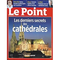 LE POINT n°2447 25/07/2019  Les derniers secrets des cathédrales/ Bruno Le Maire/ Surf/ Boris Johnson/ Pignon-Ernest