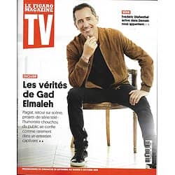 TV MAGAZINE 29/09/2019 n°1704  Les vérités de Gad Elmaleh/ Frédérid Diefenthal/ "La fin de l'été"