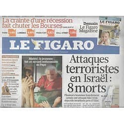 LE FIGARO n°20853 19/08/2011  Attaques terroristes en Israël/ Bourses: la rechute/ Obama, le passage à vide/ Le putsch de Moscou