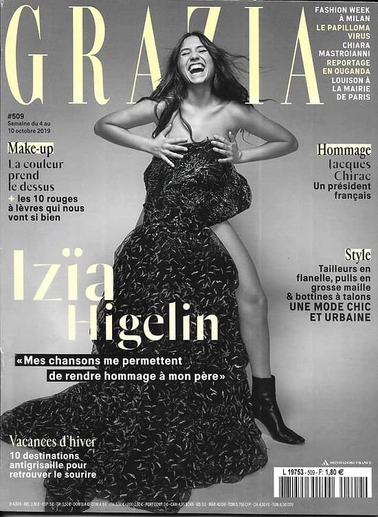 GRAZIA n°509 04/10/2019  Izïa Higelin/ Jacques Chirac/ Chiara Mastroianni/ Mères porteuses/ Le PrEP en Ouganda/ Haute couture