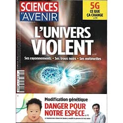 SCIENCES ET AVENIR n°872 L'Univers violent/ Modification génétique/ 5G/ Sauver les marais/ Révolution alimentaire/ Mayotte sur un volcan