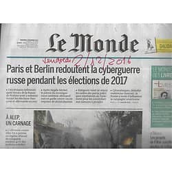 LE MONDE n°22359 02/12/2016  Cyberguerre en Europe/ Carnage à Alep/ 48h à Anvers